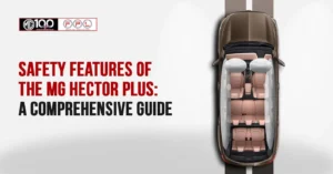 Safety Features of the MG Hector Plus