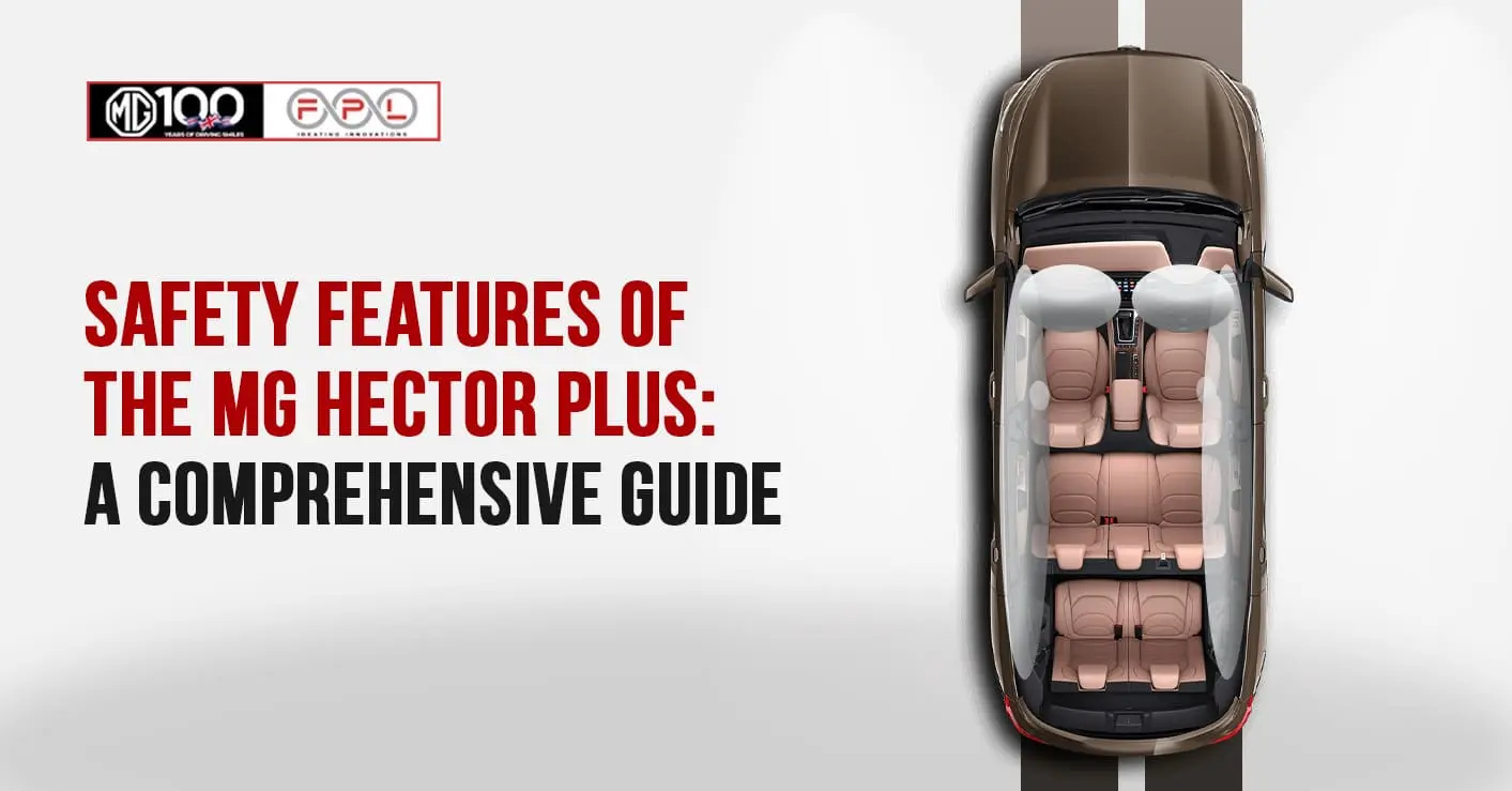 Safety Features of the MG Hector Plus